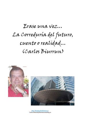 La correduría del futuro, cuento o realidad