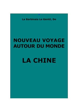 Le Gentil : Nouveau voyage autour du monde... La Chine