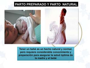 PARTO PREPARADO Y NATURAL...SER MADRE, SER MAESTRA