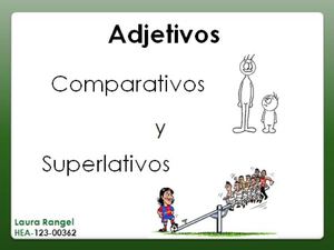 adjetivos comparativos y superlativos