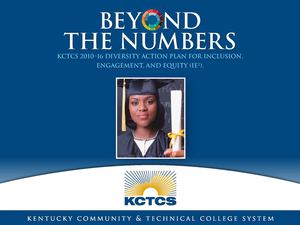 Beyond the Numbers: KCTCS 2010-16 Diversity Action Plan
