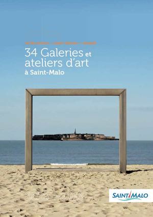 Guide des galeries de Saint-Malo - 2013