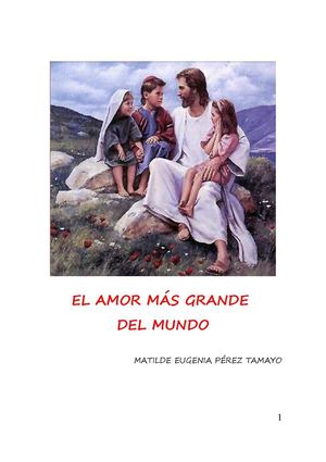 EL AMOR MÁS GRANDE DEL MUNDO