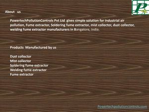 Fume extractor, soldering fume extractor, dust Collector, mist collector, welding fume extractor manufacturers in Bangalore, India