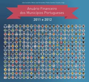 Anuário Financeiro dos Municípios Portugueses 2011 e 2012