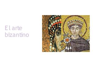 EL ARTE BIZENTINO EN LA EDAD MEDIA