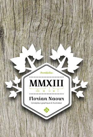 Portfolio MMXIII, by Florian NAOUR.