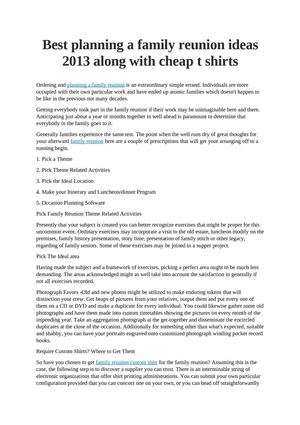 Best planning a family reunion ideas 2013 along with cheap t shirts