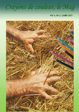 Crayons de couleur, le Mag - Juillet 2013 / Vol. 4, No 2