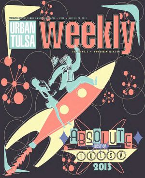 Urban Tulsa Weekly, ABoT, July 18-25, 2013, 