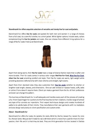 Skandinavik Fur offers exquisite selection of versatile and trendy Fox fur coat and jackets