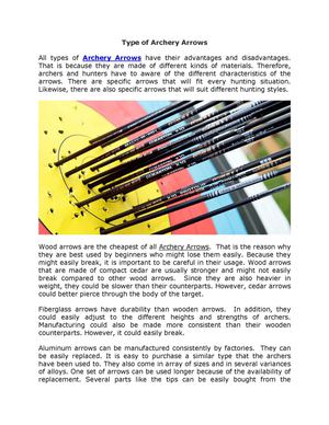 All sorts of Archery Arrows have their benefits and drawbacks.