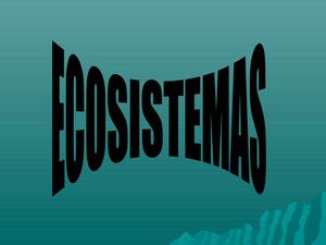 Presentación sobre Ecosistema para niños de 1° año