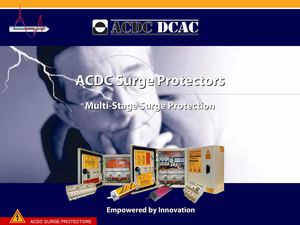Presentation of ACDC Surge Protectors - Multi-Stage Surge Protection (http://shop.acdc-dcac.eu/)