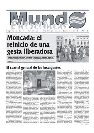 Moncada: el reinicio de una gesta liberadora
