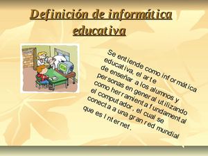 INFORMATICA EDUCATIVA (Con video)