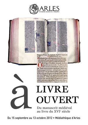 A livre ouvert : du manuscrit médiéval au livre du XVIe siècle