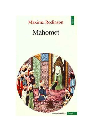 Mahomet  - Maxime Rodinson