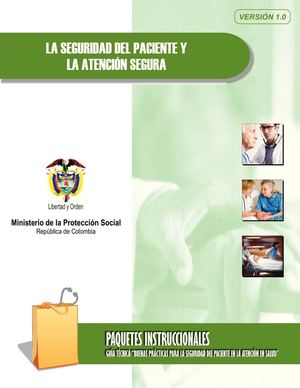 “La seguridad del paciente y la atención segura” 