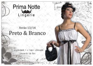 Revista Prima Notte® Ed.4 - Guia de Tendências - Verão 13/14 - Preto & Branco