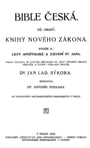 Bible česká. Díl II.: Knihy Nového zákona. Sv. II. Listy apoštolské a Zjevení sv. Jana