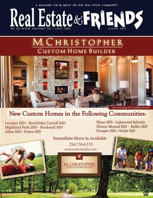 AUGUST 2013 Real Estate & Friends Magazine
