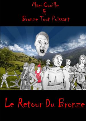 Saga du Bronze, Tome 2 : Le Retour Du Bronze