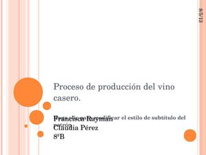 Proceso de producción del vino casero