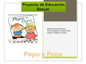 Pepo y Pepa  Proyecto Educación Sexual