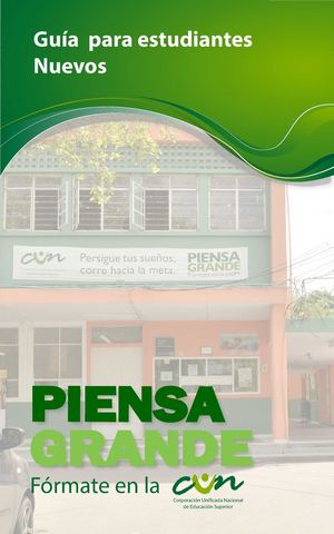 Guía  de inducción para estudiantes nuevos CUN regional Huila