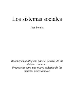 Los sistemas sociales / Juan Peralta