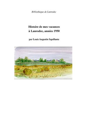 Histoire de mes vacances à Lanrodec, années 1950