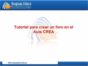 Tutorial para crear un foro en el Aula CREA
