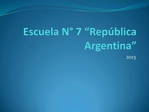 Escuela N° 7 "República Argentina" Río Negro, Uruguay.
