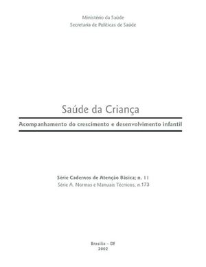 Saúde da criança: acompanhamento do crescimento e desenvolvimento infantil
