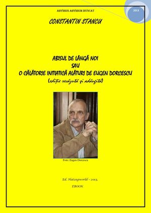 Constantin Stancu - Abisul de lângă noi, despre opera lui Eugen Dorcescu 