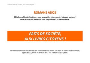 Romans Faits de Société, Aux livres citoyens !