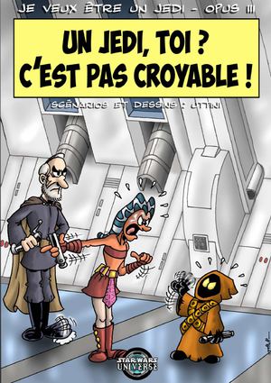 Je Veux Être Un Jedi Opus 3
