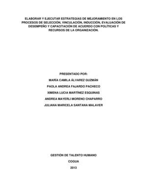 ELABORAR Y EJECUTAR ESTRATEGIAS DE MEJORAMIENTO EN LOS PROCESOS DE SELECCIÓN, VINCULACIÓN, INDUCCIÓN, EVALUACIÓN DE DESEMPEÑO Y CAPACITACIÓN DE ACUERDO CON POLÍTICAS Y RECURSOS DE LA ORGANIZACIÓN.