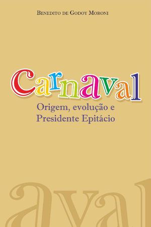 Livro Carnaval Presidente Epitacio