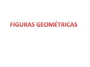 LAS FIGURAS GEOMÉTRICAS