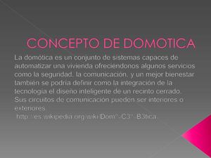 CONCEPTO DE DOMOTICA