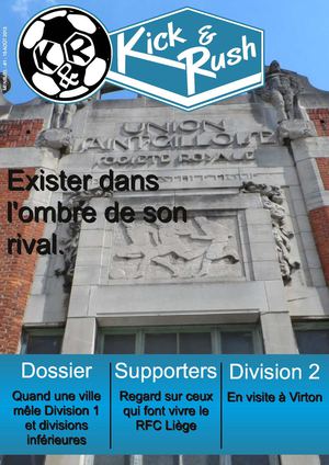 Kick and Rush Magazine - Août 2013 - #1