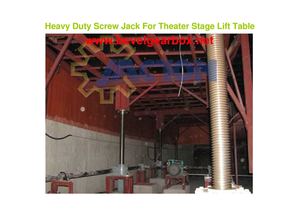 Heavy Duty Screw Jack For Theater Stage Lift Table