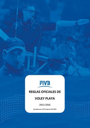 Reglas Oficiales de Juego Volei Playa 2013-2016 Ver. 2.0.- Aprobadas por la FIVB