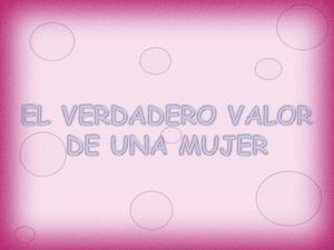 Verdadero Valor De Una Mujer