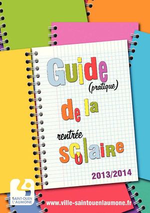 Guide de la rentrée scolaire 2013-2014