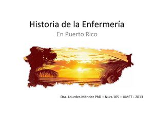 Nurs.105 Historia de la Enfermeria en Puerto Rico
