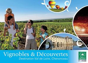 Label Vignobles et Découvertes - Destination Val de Loire, Chenonceau