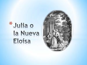 Julia o La Nueva Eloisa - Natalia 11°a